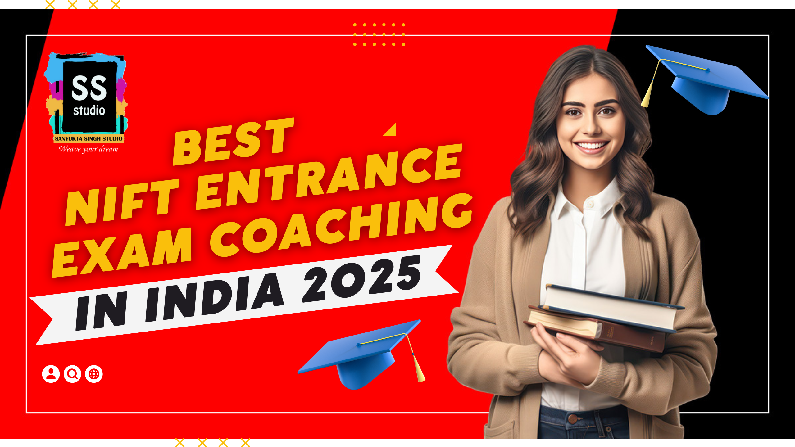 Best NIFT Entrance Exam Coaching In India 2025